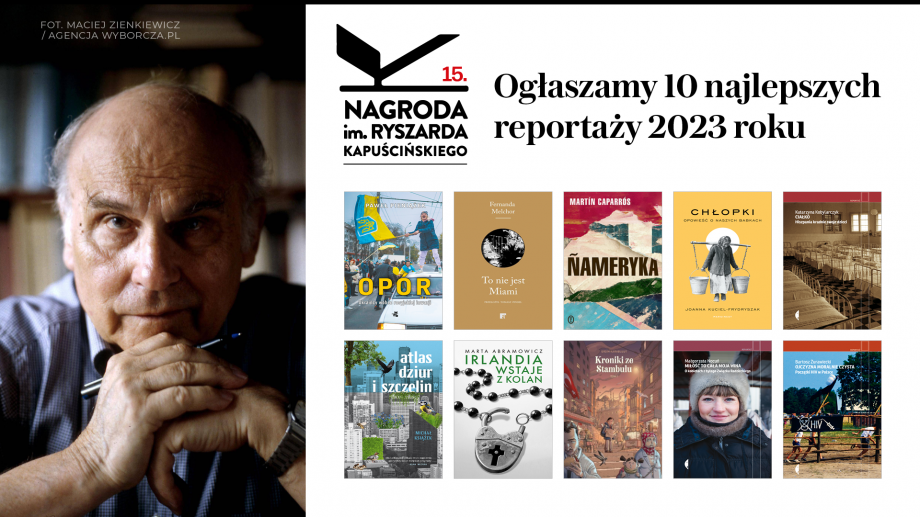 Znamy nominacje do XV edycji Nagrody im. Ryszarda Kapuścińskiego 
